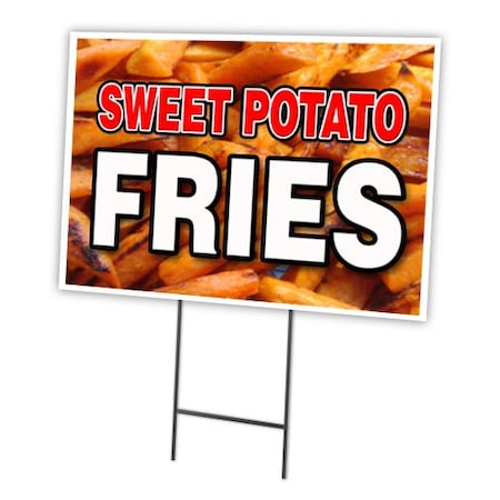 Sweet Potato Fries Yard Sign & Stake Outdoor Plastic Coroplast Window
